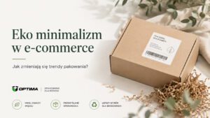 Eko minimalizm w e-commerce_Opakowania-Optima_01